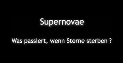 Supernovae - Was passiert, wenn Sterne sterben?